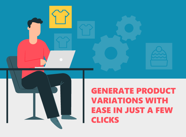 generate-product-variations-with-ease-in-just-a-few-clicks