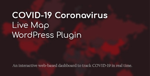 COVID-19 Coronavirus v1.0.1 – Live Map WordPress Plugin