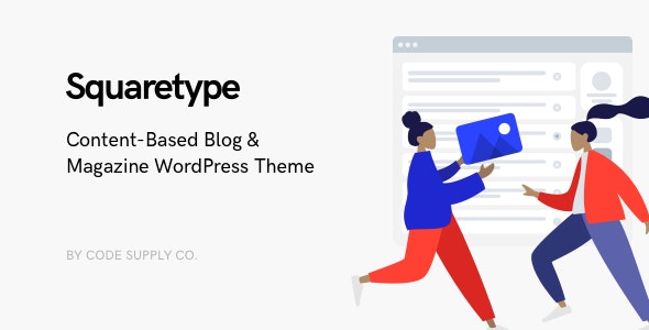 Squaretype v2.1.1 – Modern Blog WordPress Theme