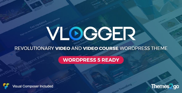 Vlogger v2.5.0 – Professional Video & Tutorials Theme