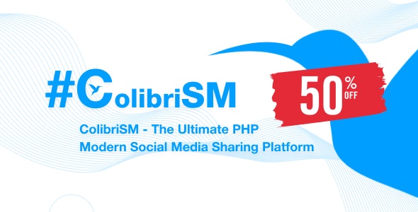 ColibriSM The Ultimate PHP Modern Social Media Sharing Platform v1.3.0 Nulled